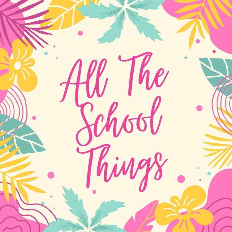 All The School Things