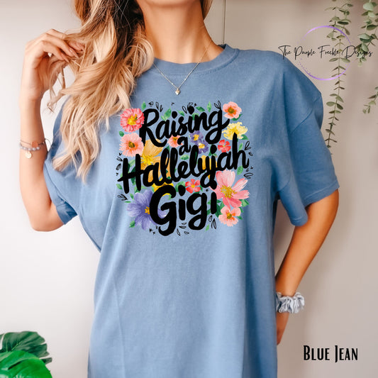Raising a Hallelujah Gigi