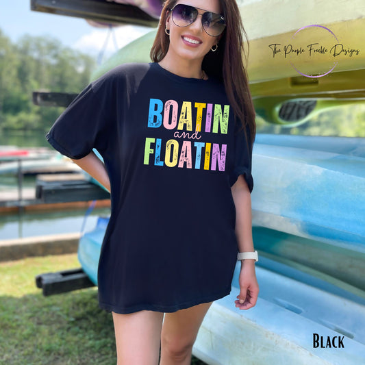 Boatin and Floatin