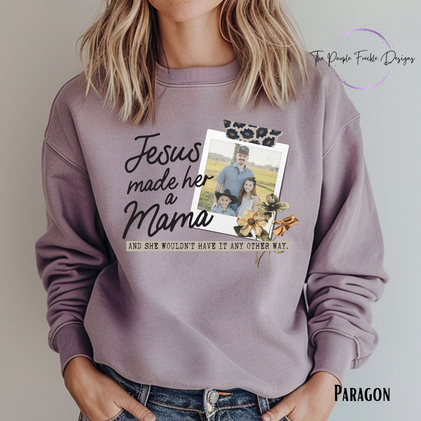 Jesus Made Her a Mama PERSONALIZED