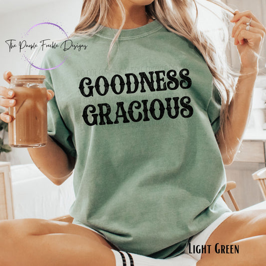 Goodness Gracious