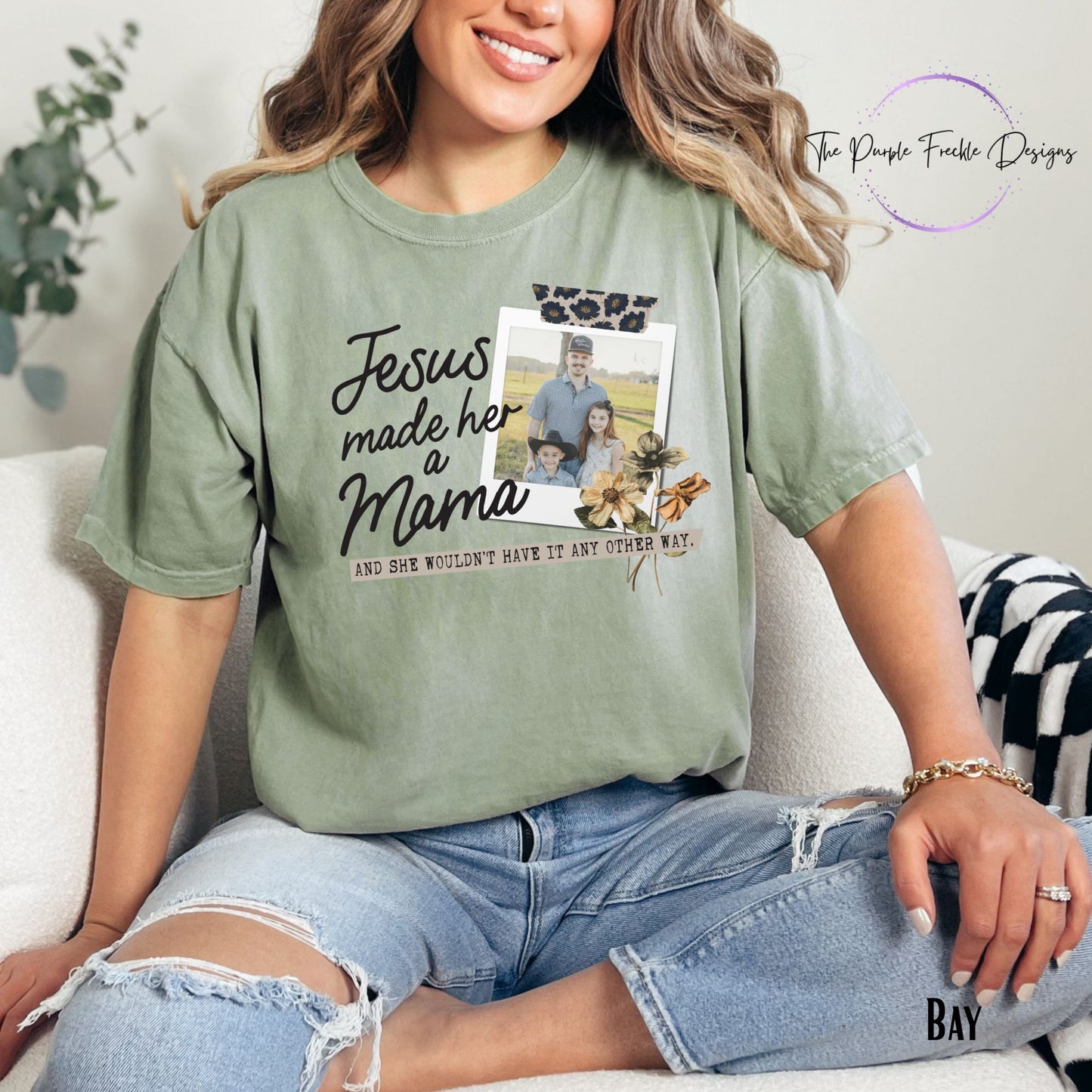 Jesus Made Her a Mama PERSONALIZED