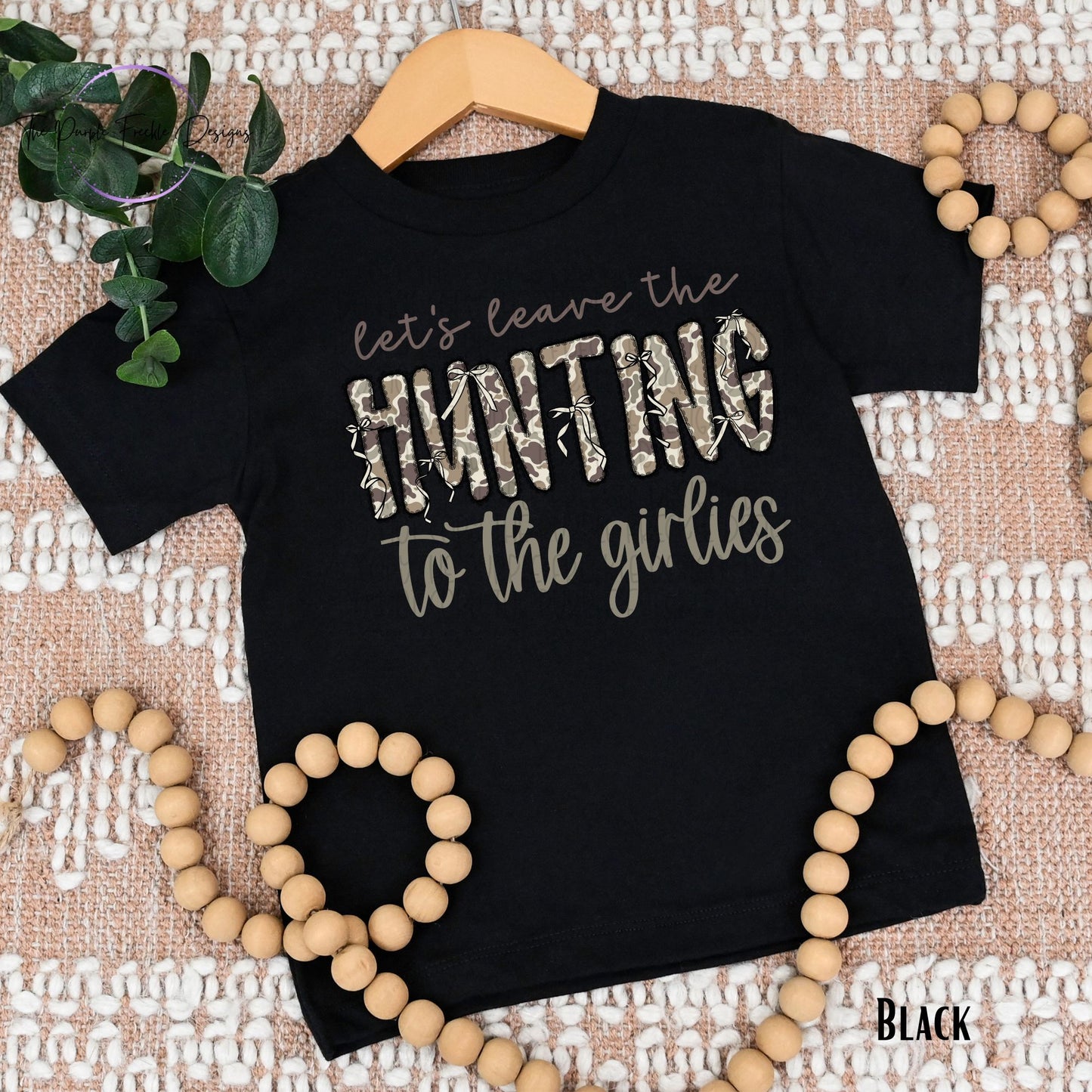 Leave Hunting To Girls Kids