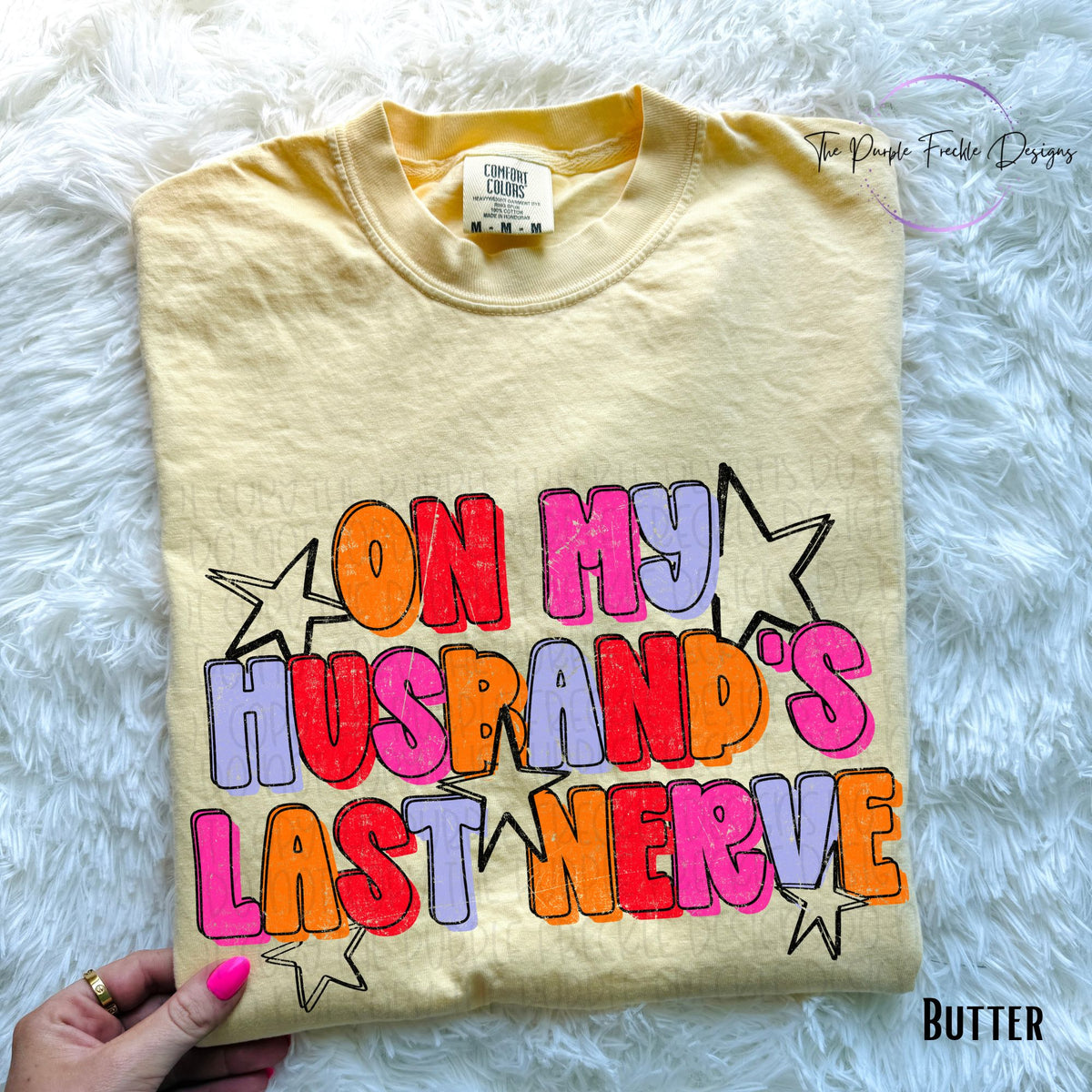 On My Husbands Last Nerve