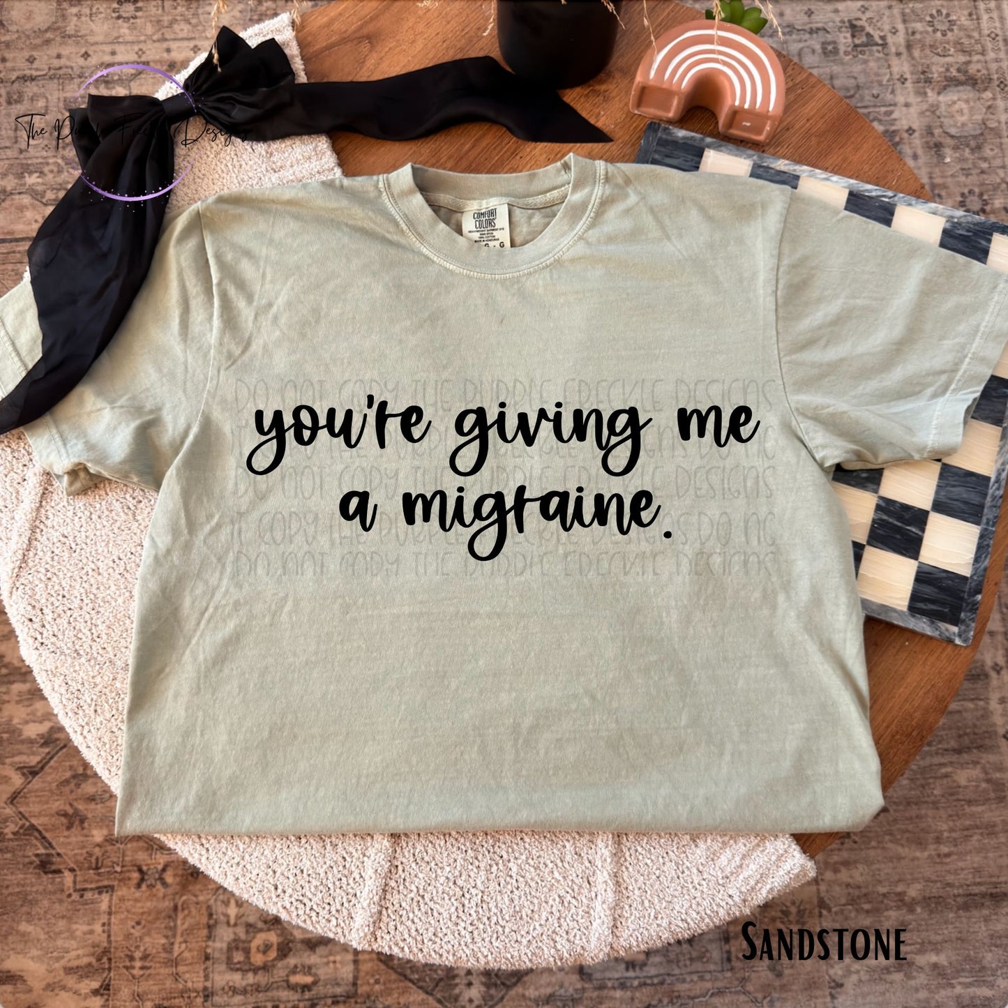 You're Giving Me A Migraine