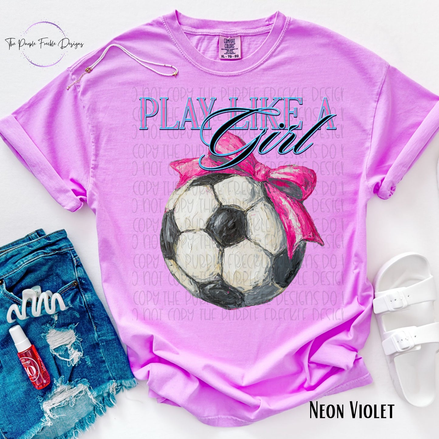 Play Like A Soccer Girl