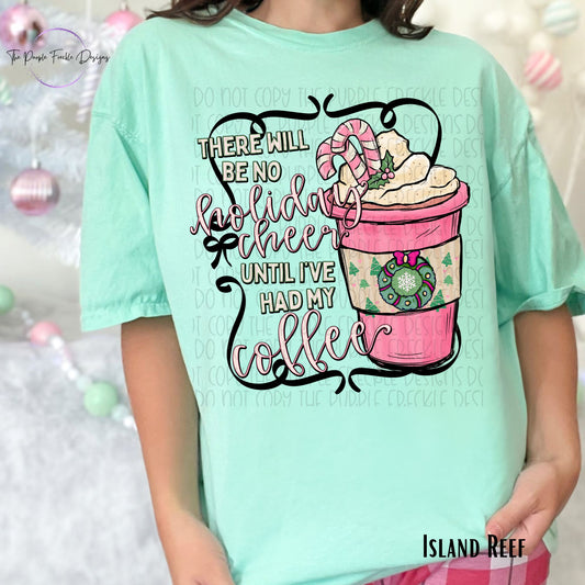 No Cheer Till Coffee