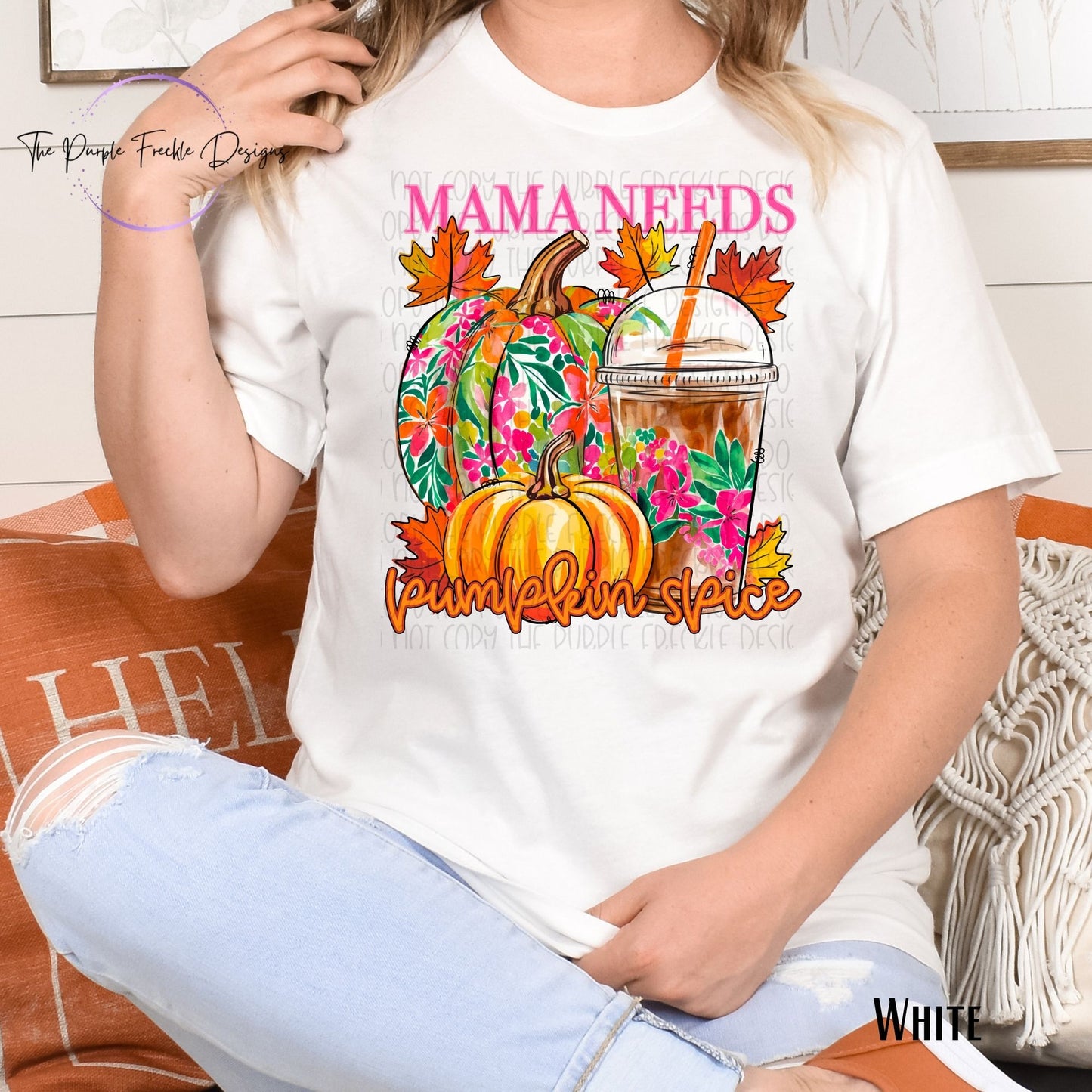 Mama Needs Pumpkin Spice