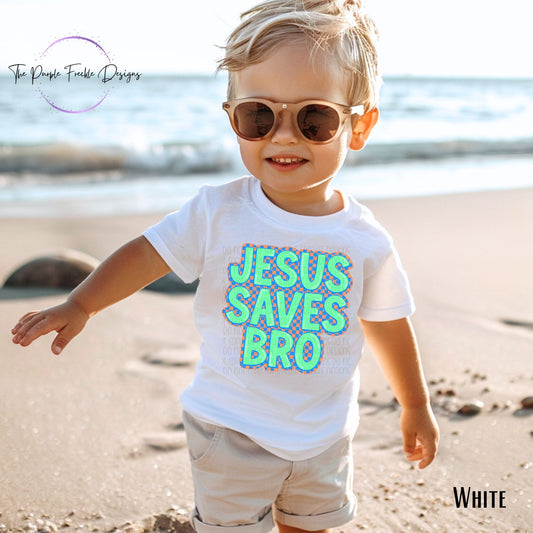 Jesus Saves Bro