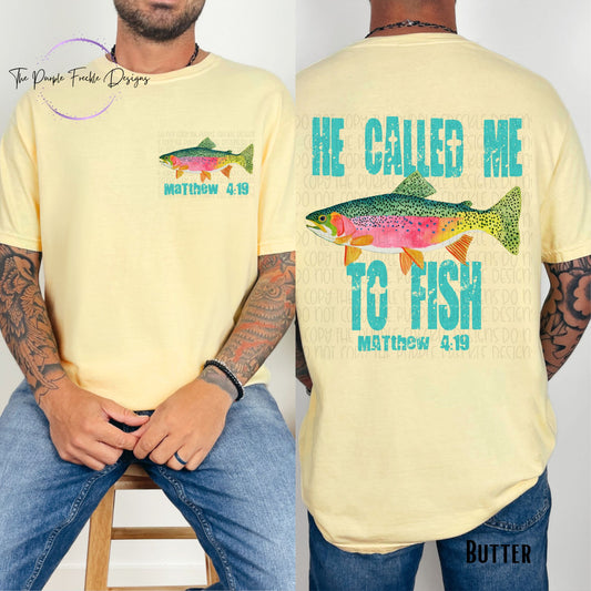 He Called Me To Fish