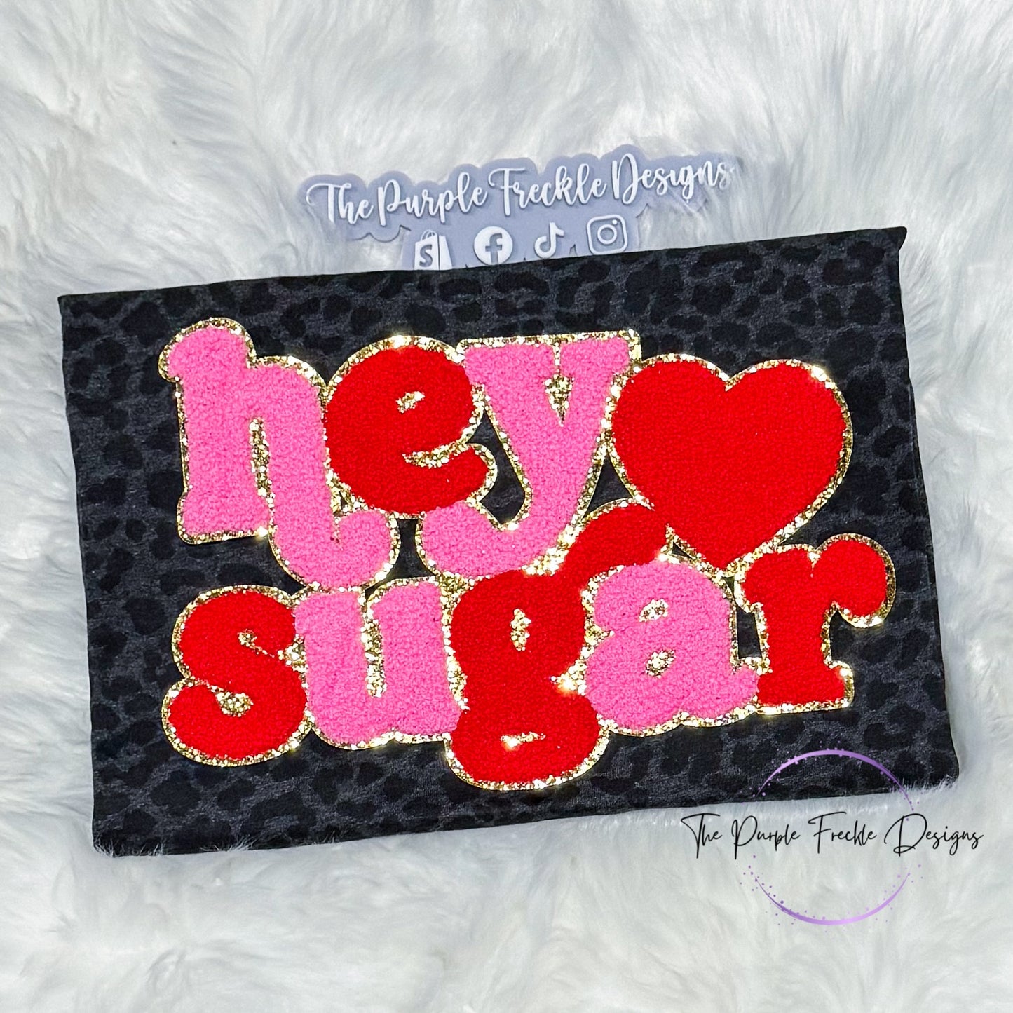 Hey Sugar Chenille Patch