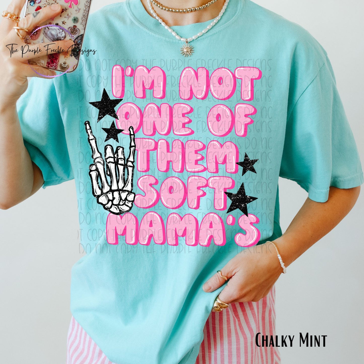 Not a Soft Mama