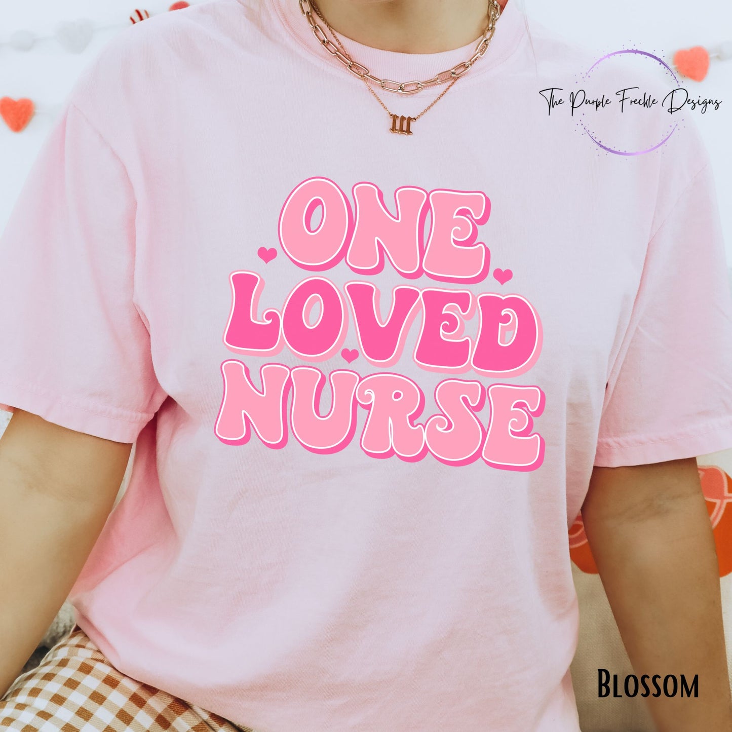 One Loved Nurse