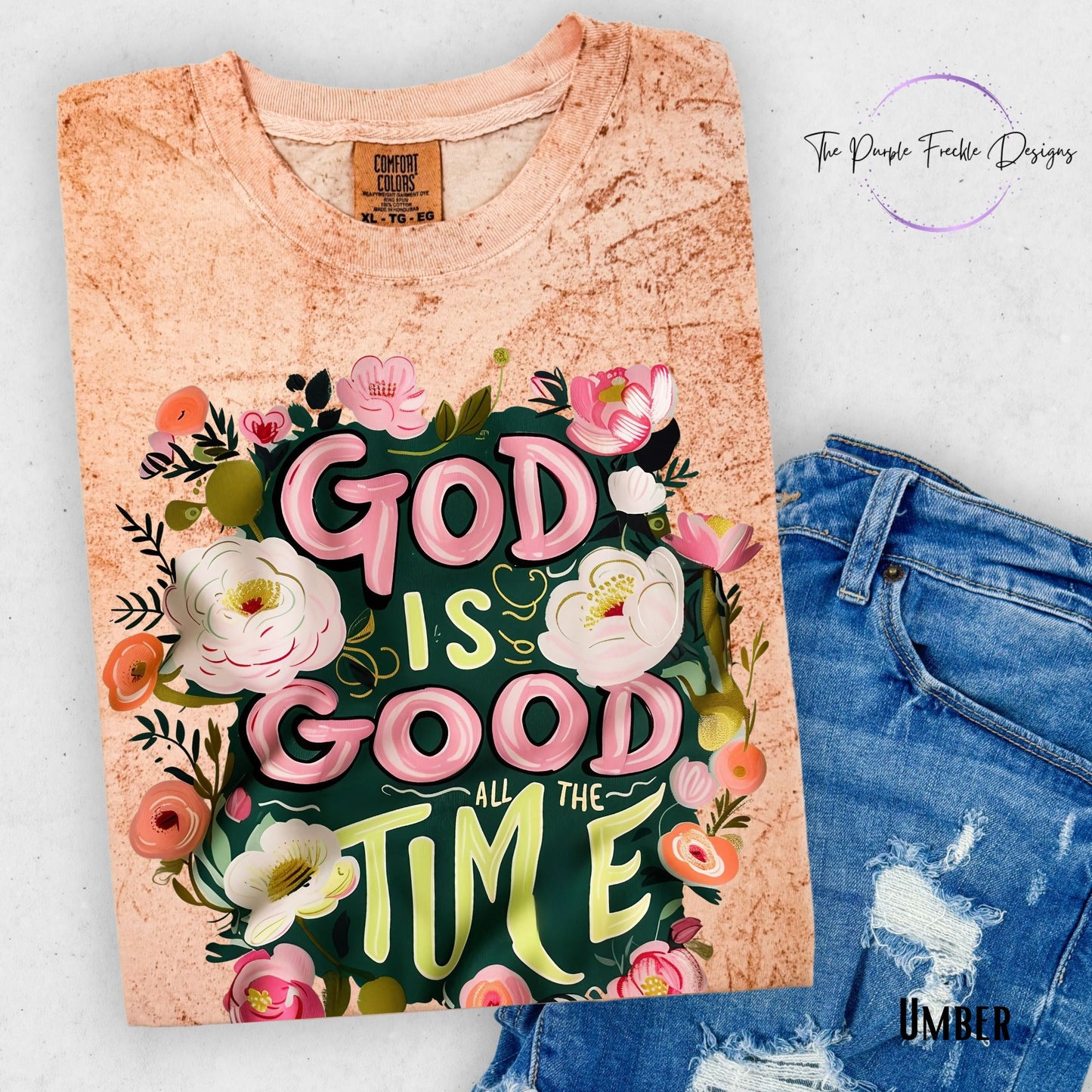 God Is Good Floral