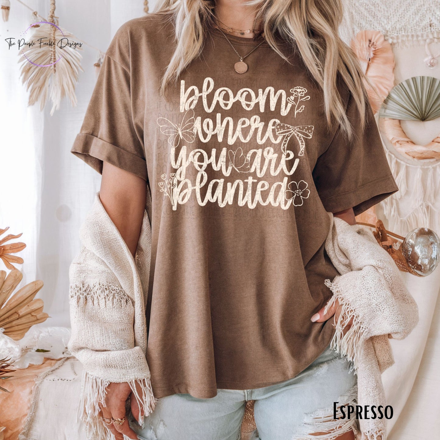 Bloom Where You Are Planted