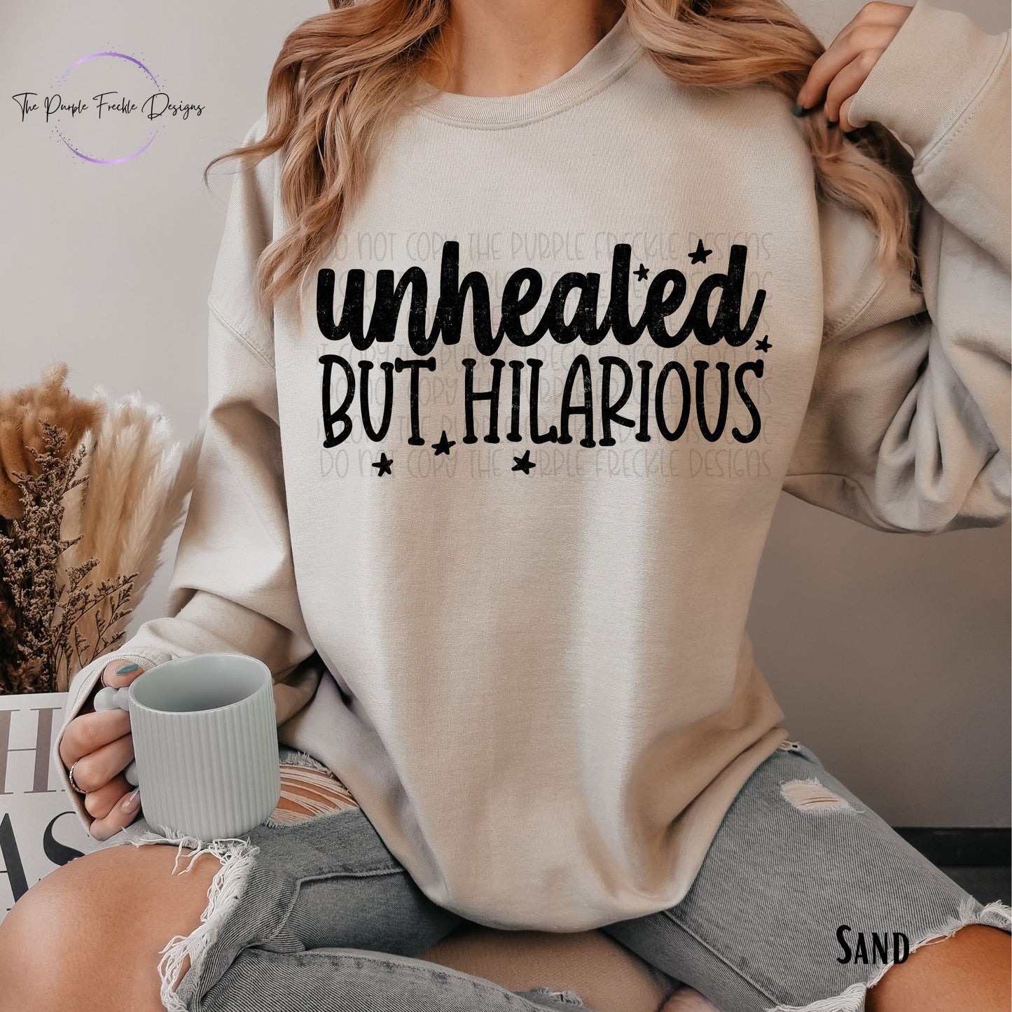 Unhealed But Hilarious