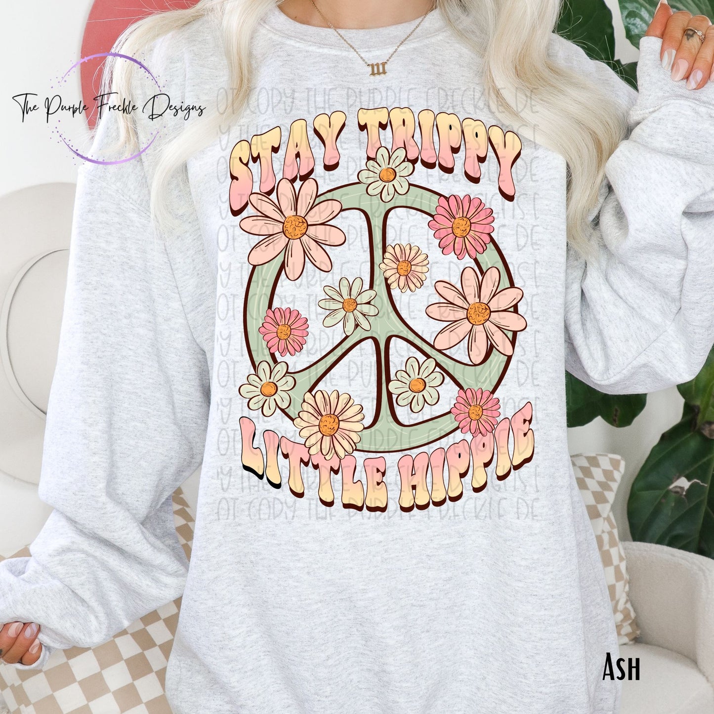 Stay Trippy Little Hippie