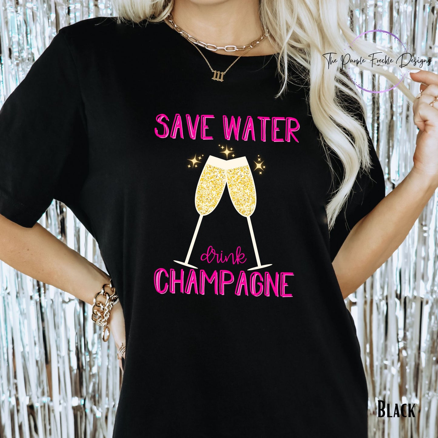 Save Water Drink Champagne