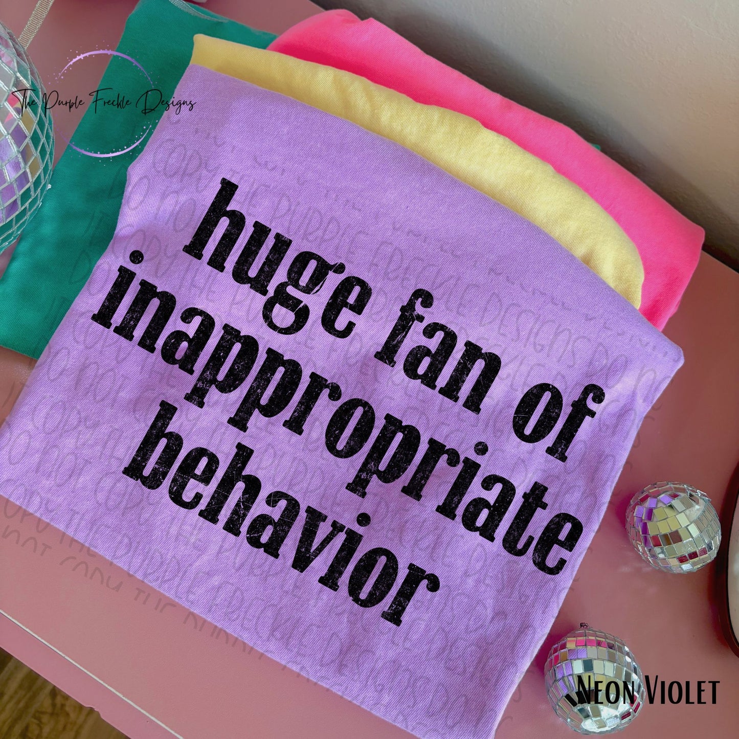 Huge Fan of Inappropriate Behavior