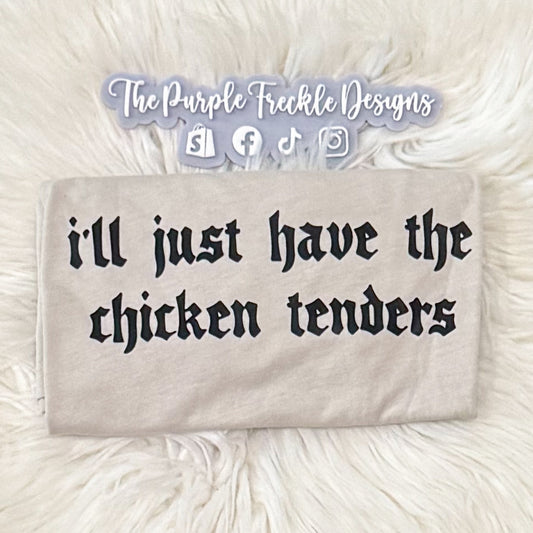I'll Just Have the Chicken Tenders on Dust